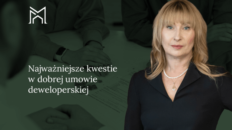 Umowa deweloperska przyjazna dla użytkownika – kluczowe elementy - Kancelaria Notarialna Małgorzata Nowosielska