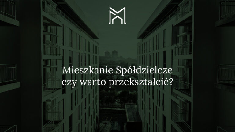 Mieszkanie spółdzielcze przekształcenie we własność – procedura, warunki i koszty notarialne 2026 | Małgorzata Nowosielska Notariusz Warszawa